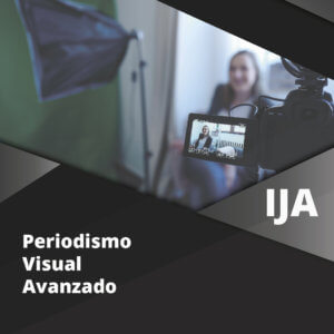 Periodismo Visual Avanzado: Video